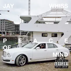 Peace Of Mind by Jay Whiss album reviews, ratings, credits