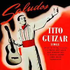 Saludos - EP by Tito Guizar album reviews, ratings, credits