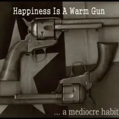 Happiness Is a Warm Gun Song Lyrics