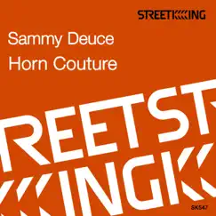 Horn Couture - Single by Sammy Deuce album reviews, ratings, credits