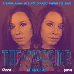 The Warrior (feat. Audrey Callahan) [Diego Santander Remix] Song Lyrics