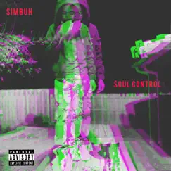 Soul Control - Single by $imbuh album reviews, ratings, credits