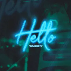 Hello - Single by Tazzy album reviews, ratings, credits