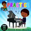 Practice - Single album lyrics, reviews, download