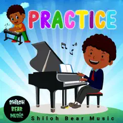 Practice - Single by Shiloh Bear Music album reviews, ratings, credits