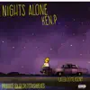 Nights Alone - Single album lyrics, reviews, download