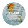 Till I OD (feat. Matty Gale) - Single album lyrics, reviews, download