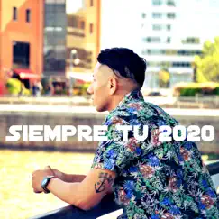 Siempre Tu 2020 - Single by Luchi Angel album reviews, ratings, credits