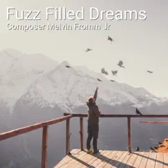 Fuzz Filled Dreams Song Lyrics