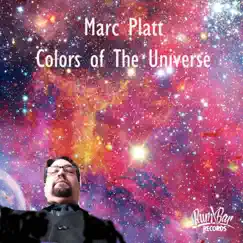 Colors of the Universe by Marc Platt album reviews, ratings, credits