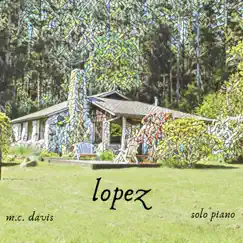 Lopez - EP by M.C. Davis album reviews, ratings, credits