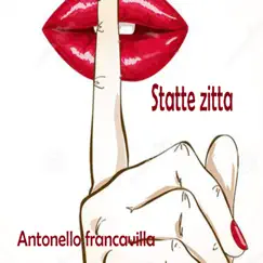 Statte zitta Song Lyrics