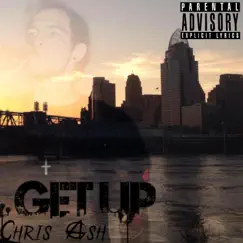 Get Up - Single by Chris Ash album reviews, ratings, credits