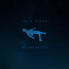 Your River (feat. Lydia Bricker) Song Lyrics