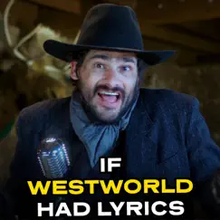 If Westworld Had Lyrics - Single by The Warp Zone album reviews, ratings, credits