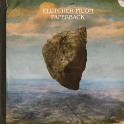 Paperback - Single by Fletcher Pilon album reviews, ratings, credits