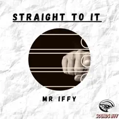 Straight To It (Planned Mix) Song Lyrics