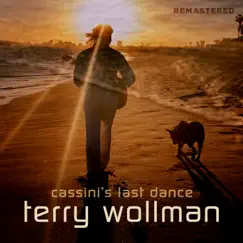 Cassini's Last Dance (Remastered) - Single by Terry Wollman album reviews, ratings, credits