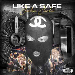 Like a Safe (Intro) - Single by Jordan Jordan album reviews, ratings, credits