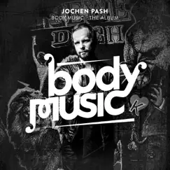 Body Music by Jochen Pash album reviews, ratings, credits