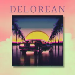 Delorean Song Lyrics