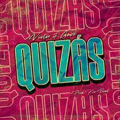 Quizás - Single by Victor & Gabo album reviews, ratings, credits