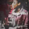 Regrets - Single album lyrics, reviews, download