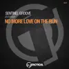 No More Love On the Run (Extended Mix) - Single album lyrics, reviews, download