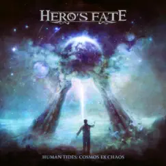 Human Tides: Cosmos Ex Chaos by Hero's Fate album reviews, ratings, credits