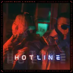 Hotline (feat. Danica Hunter) - Single by Luchi Blue album reviews, ratings, credits