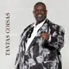 Tantas Coisas - Single album lyrics, reviews, download