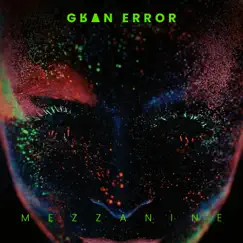 Mezzanine - Single by Gran Error album reviews, ratings, credits