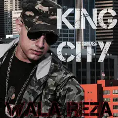 King City - Single by WALA REZA album reviews, ratings, credits