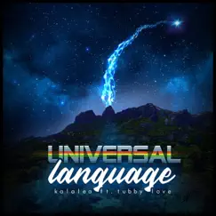 Universal Language (feat. Tubby Love) - Single by Kalalea album reviews, ratings, credits