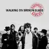 Walking On Broken Glass - Single album lyrics, reviews, download