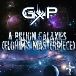 A Billion Galaxies (Elohim's Masterpiece) Song Lyrics