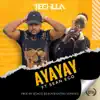 Ayayay (feat. Sean Ego) - Single album lyrics, reviews, download