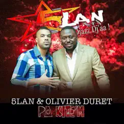 Pa kite'm (Djazz Dj'aa) - Single by 5Lan & Olivier Duret album reviews, ratings, credits
