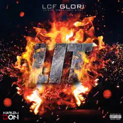 Lit - Single by LCF Glori album reviews, ratings, credits