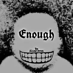 Enough by Alias Avon album reviews, ratings, credits