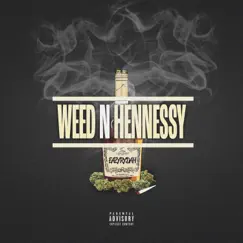 Weed n Hennessy - Single by EazyRydah album reviews, ratings, credits