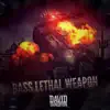 Bass Lethal Weapon (Feat.KOOOZ) - Single album lyrics, reviews, download