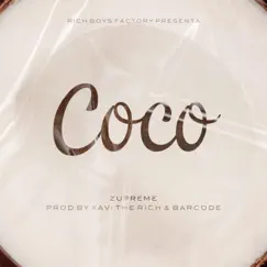 Coco - Single by Zupreme album reviews, ratings, credits