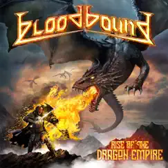 Rise of the Dragon Empire by Bloodbound album reviews, ratings, credits