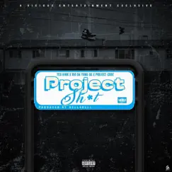 Project Shit (feat. Rio Da Yung Og & Project Cobe) - Single by TCU Hink album reviews, ratings, credits
