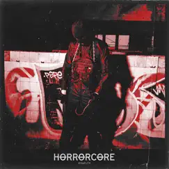 Horrorcore (Patient Zero Remix) Song Lyrics