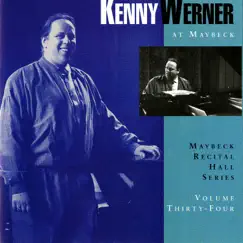 The Maybeck Recital Series, Vol. 34 by Kenny Werner album reviews, ratings, credits