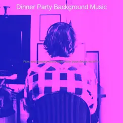 Flute, Alto Saxophone and Jazz Guitar Solos (Music for WFH) by Dinner Party Background Music album reviews, ratings, credits