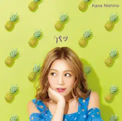 パッ - Single by Nishino Kana album reviews, ratings, credits