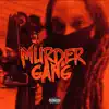 Murder Gang - Single album lyrics, reviews, download